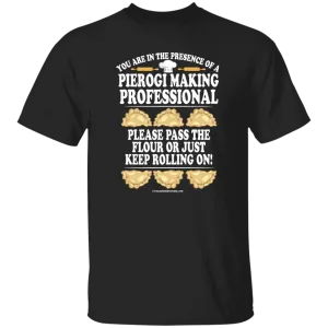 Pierogi Making Professional T-Shirt